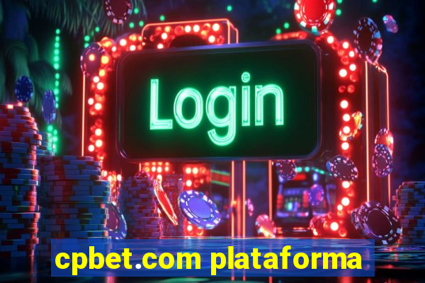 cpbet.com plataforma